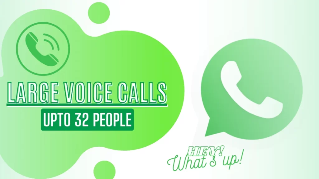 large voice calls feature in whatsapp