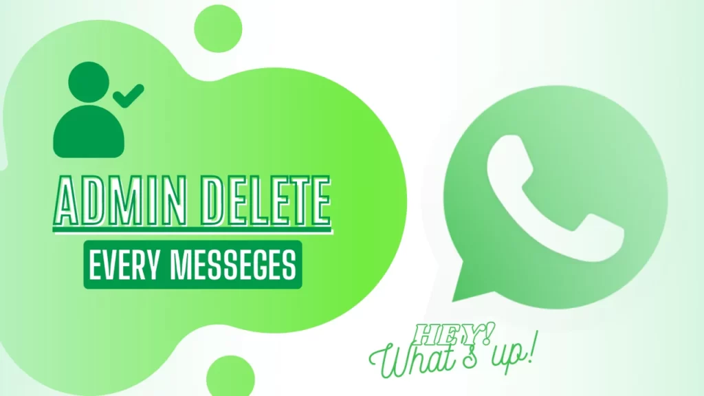 Admin delete messeges in whatsapp
